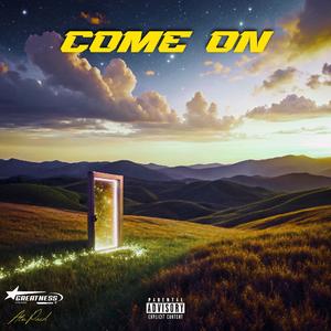 Come On (Explicit)