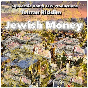 Jewish Money (Tehran Riddim) (Radio Edit)