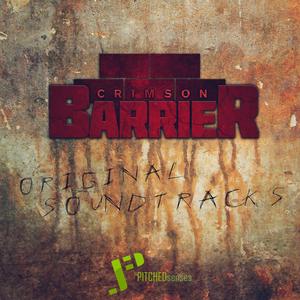 Crimson Barrier 1 Original Soundtracks