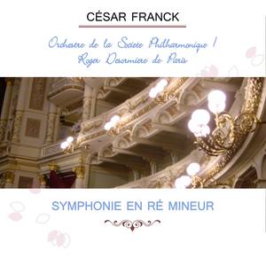 Orchestre de la Société Philharmonique / Roger Désormière de Paris play: César Franck: Symphonie en ré mineur