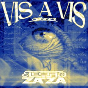 Vis a vis (Explicit)