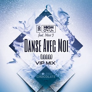 Danse Avec Moi(Lalalala) (ViP Mix Extended)