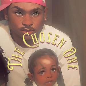 The Chosen One (Explicit)