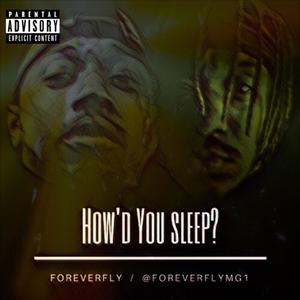 How'd You Sleep (Explicit)