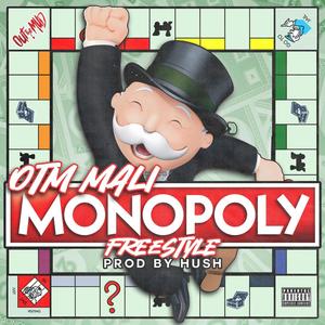 MONOPOLY FREESTYLE (Explicit)