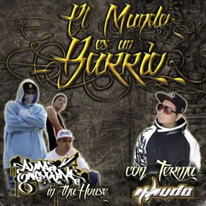 El Mundo Es un Barrio (Explicit)