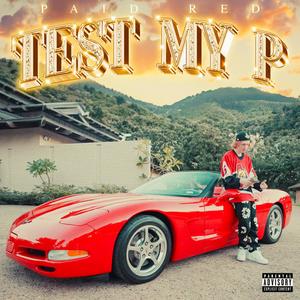 Test My P (Explicit)