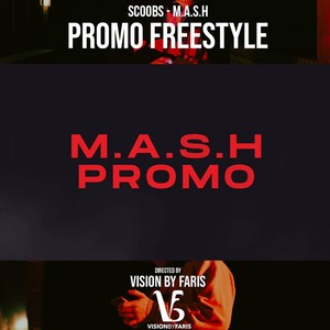 M.a.s.h Promo Freestyle