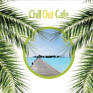 Chill Out Cafe