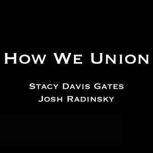 How We Union