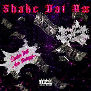 Shake Dat A$$ (Explicit)