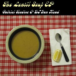 The Lentil Soup EP (Explicit)