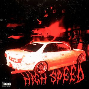 HIGH SPEED (Explicit)