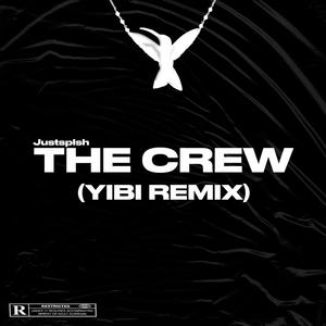 THE CREW (feat. Justsplsh) [REMIX] [Explicit]