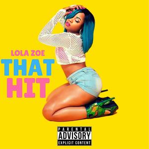 That Hit (Explicit)