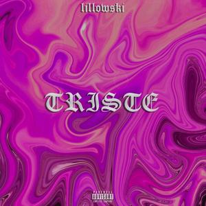 Triste (Explicit)