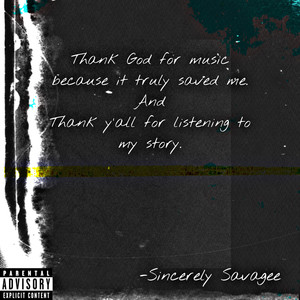 Sincerely Savagee (Explicit)