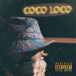 Coco Loco (Explicit)