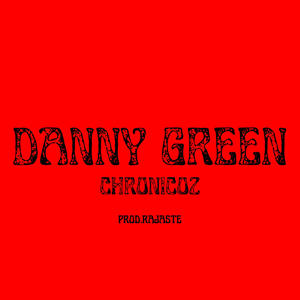 DANNY GREEN (Explicit)