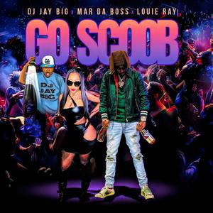 Go Scoob (Radio Edit|Explicit)