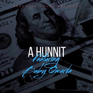 A Hunnit (feat. Baby Omurda) (Explicit)