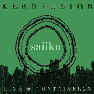 Saiiku (Live at Container 25) (Live)