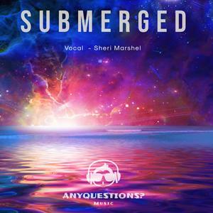 SUBMERGED