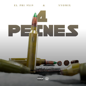 4 Peines (Explicit)