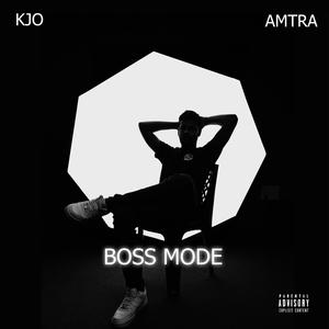 Boss Mode (Freestyle) (feat. Amtra) [Explicit]