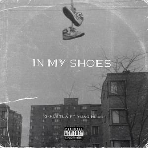 In My Shoes (Explicit)