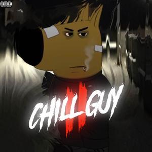 CHILL GUY, pt. 2 (feat. JayStarr, Jah Blitzz & Jay Da Chaser) [Explicit]