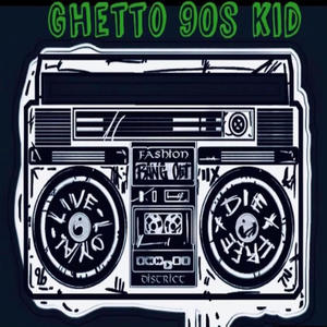 GHETTO 90s KID (GEE MON Remix) [Explicit]