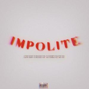 Impolite