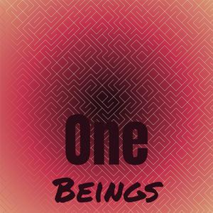 One Beings