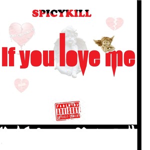 If You Love Me (Explicit)