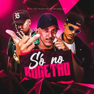 Só no Bucetão (Explicit)