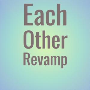 Each other Revamp