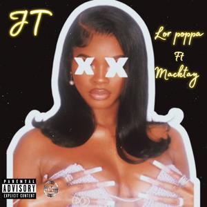 JT (feat. Macktay) (Explicit)