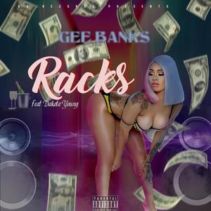 Racks(feat. Dakota Young) (Explicit)