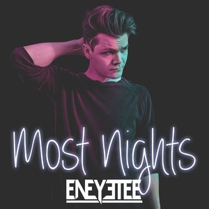 Most Nights (Explicit)