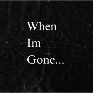 When Im Gone (Explicit)