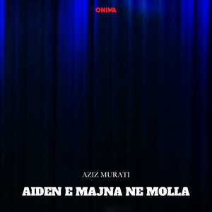 Aiden e majna ne molla