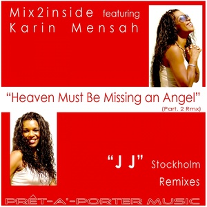 Heaven Must Be Missing an Angel (Remixes)