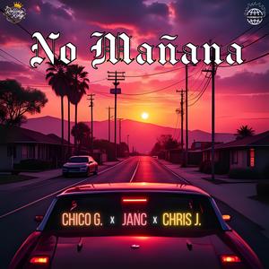 NO MANANA (feat. FernBeatz & DJ Ferno|Explicit)