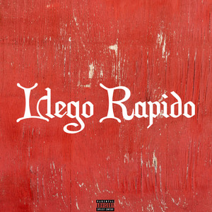 Llego Rapido (Explicit)