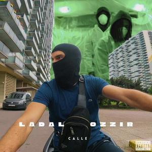 Calle (feat. LaDal & Ozzir) [Explicit]