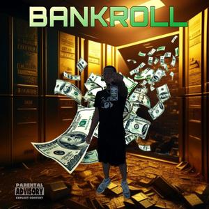 Bankroll (Explicit)