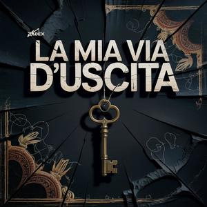 La mia via d’uscita