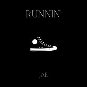 Runnin' (Explicit)