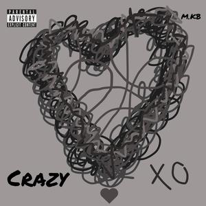 Crazy Love (Explicit)